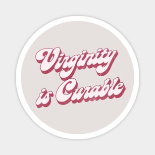 Virginity Is Curable Magnet